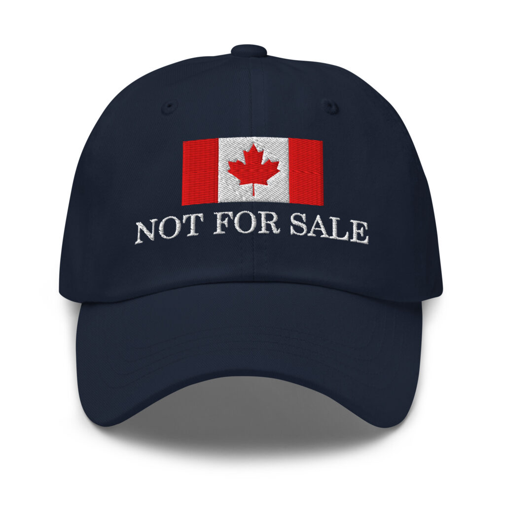 Canada Not For Sale Hat Embroidered with Canadian Flag